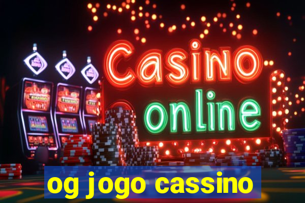 og jogo cassino